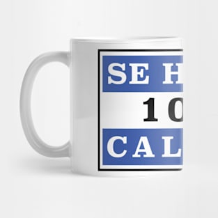 Se habla 100 porciento caliche salvadoreno Mug